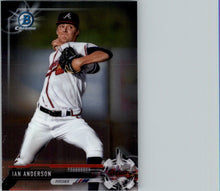 Load image into Gallery viewer, 2017 Bowman Chrome Prospects Ian Anderson Atlanta Braves #BCP232