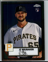 Load image into Gallery viewer, 2021 Topps Chrome Platinum Anniversary JT Brubaker Pittsburgh Pirates #140