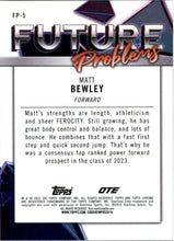 Load image into Gallery viewer, 2022-23 Topps-Chrome Matt Bewley RC #FP-5
