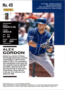 2018 Panini Chronicles Alex Gordon Kansas City Royals #49